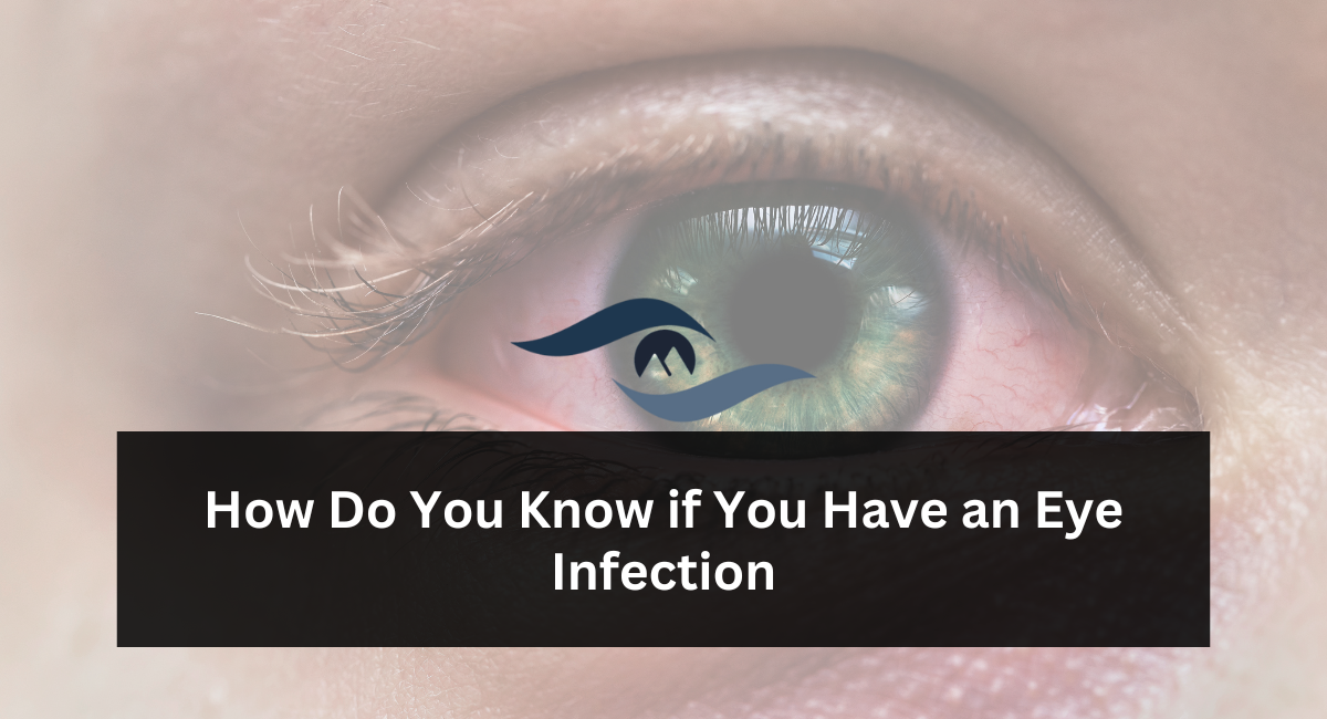 How Do You Know if You Have an Eye Infection